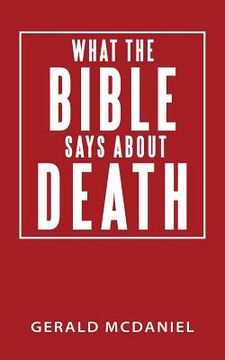portada What the Bible says about Death (en Inglés)
