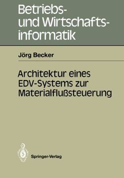 portada Architektur eines EDV-Systems zur Materialflußsteuerung (Betriebs- und Wirtschaftsinformatik) (German Edition)