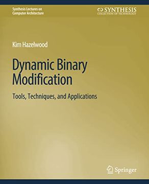 portada Dynamic Binary Modification: Tools, Techniques and Applications (en Inglés)