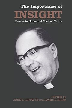 portada The Importance of Insight: Essays in Honour of Michael Vertin (en Inglés)
