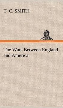portada the wars between england and america (en Inglés)