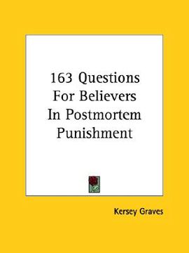 portada 163 questions for believers in postmortem punishment (en Inglés)