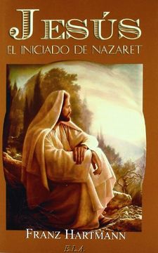 portada Jesús, el Iniciado de Nazaret