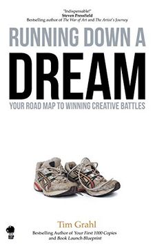 portada Running Down a Dream: Your Road map to Winning Creative Battles (en Inglés)