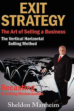 portada exit strategy: the art of selling a business: the vertical horizontal selling method (in English)
