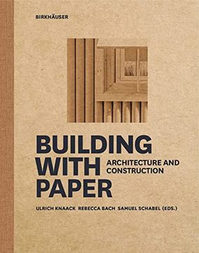 portada Building with Paper: Architecture and Construction (en Inglés)