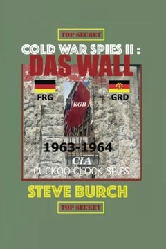 portada Cold War Spies II:Das Wall: Volume 2