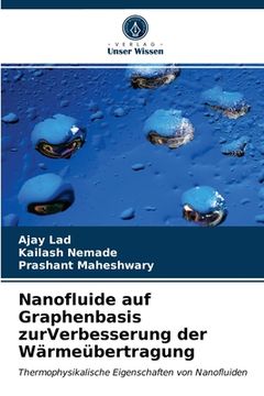 portada Nanofluide auf Graphenbasis zurVerbesserung der Wärmeübertragung (in German)