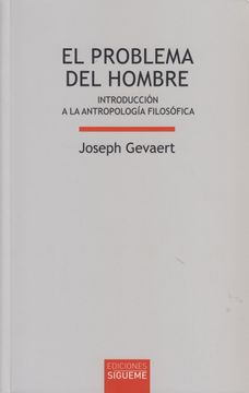portada El Problema del Hombre: Introduccion a la Antropologia Filosofica (13ª Ed. ) (in Spanish)