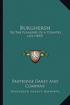 portada burghersh: or the pleasures of a country life (1855) (in English)