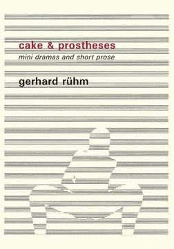 portada Cake & Prostheses: Mini Dramas and Short Prose