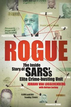 portada Rogue: The Inside Story of SARS's Elite Crime-busting Unit (en Inglés)