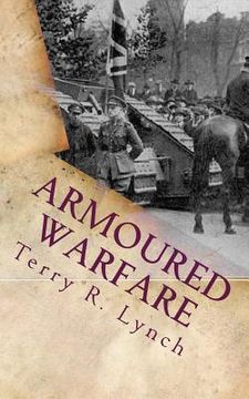 portada Armoured Warfare: British influence and Blitzkrieg in twenty-first century (en Inglés)