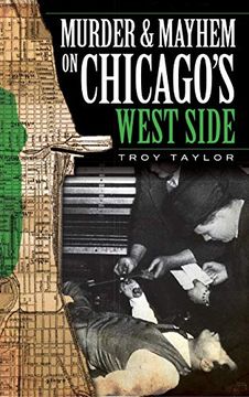 portada Murder & Mayhem on Chicago's West Side (en Inglés)