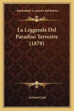 portada La Leggenda Del Paradiso Terrestre (1878) (en Italiano)