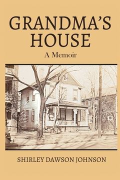 portada Grandma's House: A Memoir