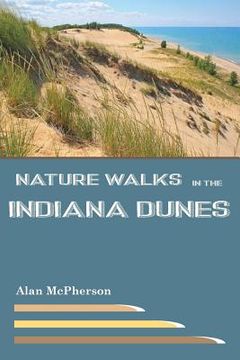 portada Nature Walks in the Indiana Dunes (en Inglés)