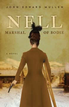 portada Nell: Marshal of Bodie (en Inglés)