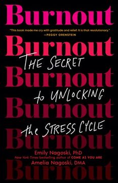 portada Burnout: The Secret to Unlocking the Stress Cycle (in English)