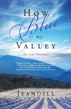 portada How Blue is My Valley: The Real Provence