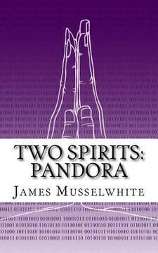 portada Two Spirits: Pandora: Pandora (en Inglés)