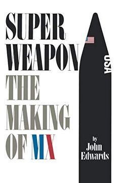 portada Superweapon: The Making of mx (en Inglés)