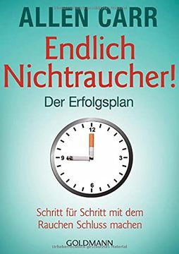 portada Endlich Nichtraucher - der Erfolgsplan: Schritt für Schritt mit dem Rauchen Schluss Machen (in German)
