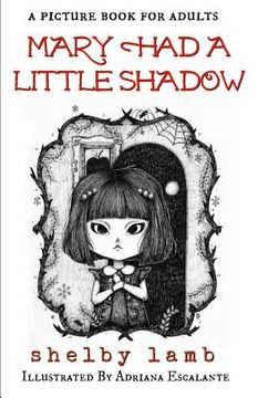 portada Mary Had A Little Shadow: a picture book for adults