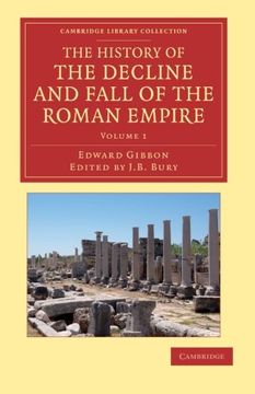 portada The History of the Decline and Fall of the Roman Empire: Volume 1 (Cambridge Library Collection - Classics) (en Inglés)