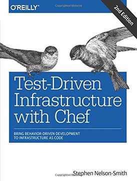portada Test-Driven Infrastructure With Chef: Bring Behavior-Driven Development to Infrastructure as Code (en Inglés)