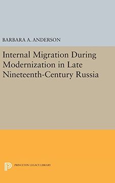portada Internal Migration During Modernization in Late Nineteenth-Century Russia (Princeton Legacy Library)