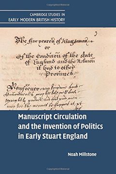 portada Manuscript Circulation and the Invention of Politics in Early Stuart England (Cambridge Studies in Early Modern British History) (en Inglés)