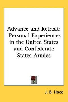 portada advance and retreat: personal experiences in the united states and confederate states armies