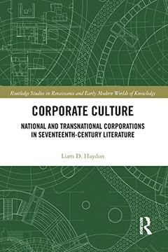 portada Corporate Culture (Routledge Studies in Renaissance and Early Modern Worlds of Knowledge) (in English)