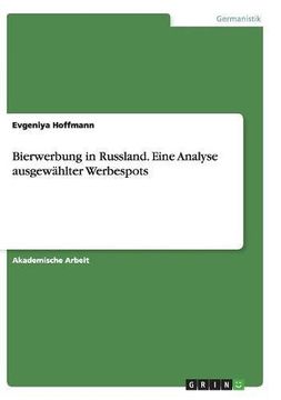 portada Bierwerbung in Russland. Eine Analyse Ausgewahlter Werbespots (German Edition)