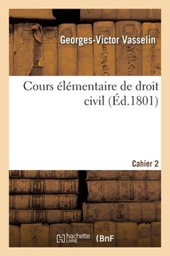 portada Cours Élémentaire de Droit Civil. Cahier 2 (en Francés)