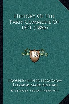 portada history of the paris commune of 1871 (en Inglés)