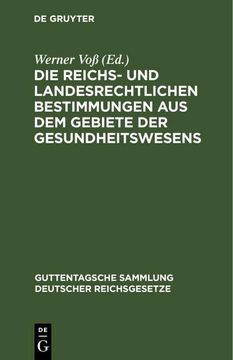 portada Die Reichs- und Landesrechtlichen Bestimmungen aus dem Gebiete der Gesundheitswesens (en Alemán)
