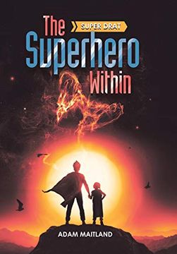 portada The Superhero Within: Super Drat (en Inglés)