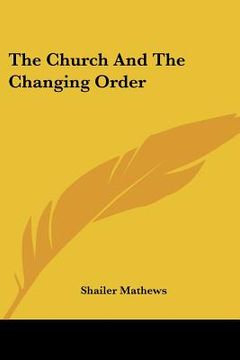 portada the church and the changing order (en Inglés)