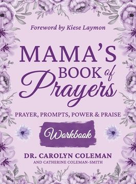portada Mama's Book of Prayers Workbook: Prayer, Prompts, Power and Praise (in English)