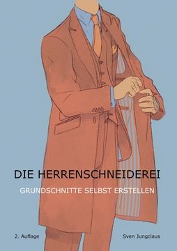 portada Die Herrenschneiderei: Grundschnitte selbst erstellen (in German)