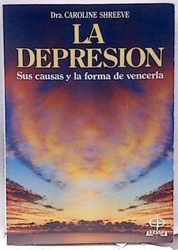 portada La Depresion sus Causas y la Forma de Vencerla