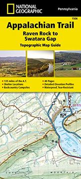 portada Appalachian Trail: Raven Rock to Swatara gap map [Pennsylvania] (National Geographic Topographic map Guide, 1506) (en Inglés)