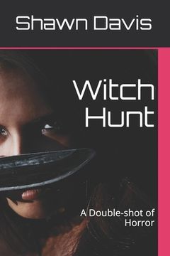 portada Witch Hunt: A Double-shot of Horror (en Inglés)