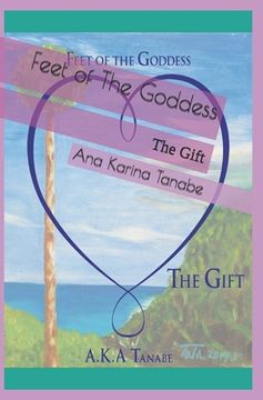 portada Feet of The Goddess: The Gift (en Inglés)