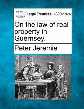 portada on the law of real property in guernsey. (en Inglés)