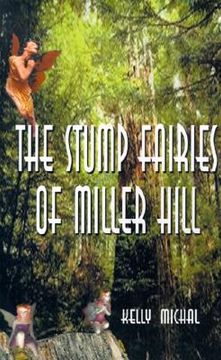 portada the stump fairies of miller hill (in English)