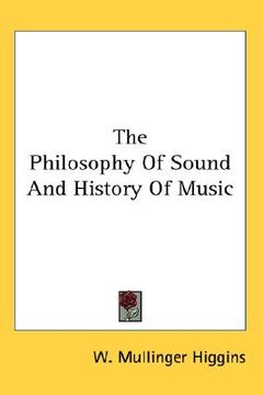 portada the philosophy of sound and history of music (en Inglés)