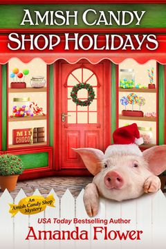 portada Amish Candy Shop Holidays (an Amish Candy Shop Mystery) (in English)